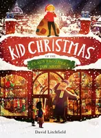 Kid Christmas, Of the Claus Brothers Toy Shop