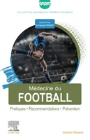 Médecine du football, Pratiques, recommandations, prévention