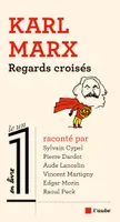 Karl Marx / regards croisés