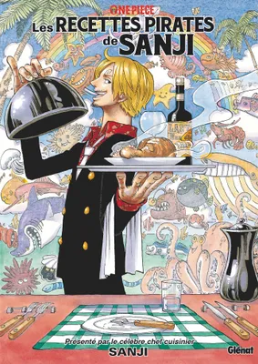Les recettes pirates de Sanji, One Piece - Les recettes pirates de Sanji