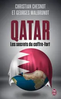 Qatar, les secrets du coffre-fort, les secrets du coffre-fort