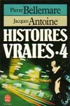 4, Histoires vraies Tome IV