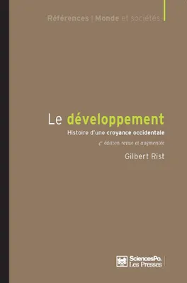 Le développement - 4 édition, Histoire d'une croyance occidentale