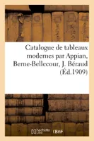 Catalogue de tableaux modernes par Appian, Berne-Bellecour, J. Béraud