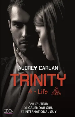 4, Trinity : Life