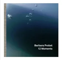 Barbara Probst 12 Moments /anglais