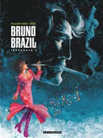 3, Intégrale Bruno Brazil - Tome 3 - Intégrale Bruno Brazil 3, intégrale