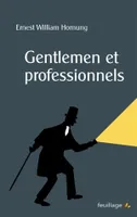 Raffles, gentleman cambrioleur, Gentlemen et professionnels