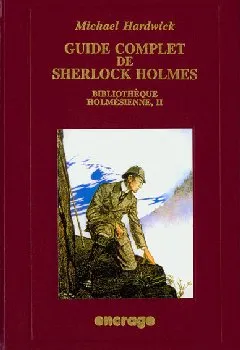 Guide Complet de Sherlock Holmes-, Bibliothèque holmésienne (II)