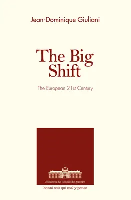 The Big Shift, The European 21st Century