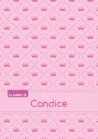 Le cahier de Candice - Blanc, 96p, A5 - Princesse