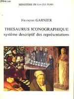 Thesaurus iconographique - système descriptif des représentations, système descriptif des représentations