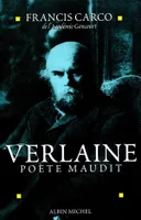 Verlaine, poète maudit