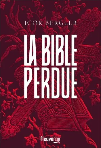 Livres Polar Thriller La Bible perdue Igor Bergler