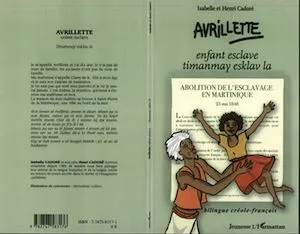 Avrilette, Enfant esclave / timanmay esclav la