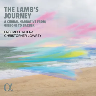 CD / The Lamb's Journey. A Choral Narrative From Gibbons To Barber / Marsh/howe / Ensemble A