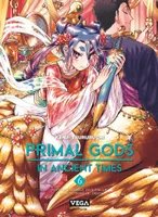 6, Primal Gods in Ancient Times - Tome 6