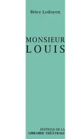 Monsieur Louis