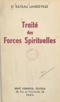 Traité des forces spirituelles