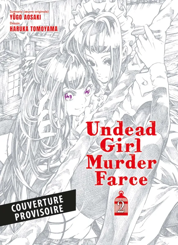Livres Mangas Shonen Undead Girl Murder Farce T02 Haruka Tomoyama
