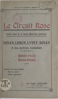 Le circuit rose, Guide idéal de la Rance maritime canalisée : Dinan, Lehon, Lyvet, Dinan et des environs immédiats