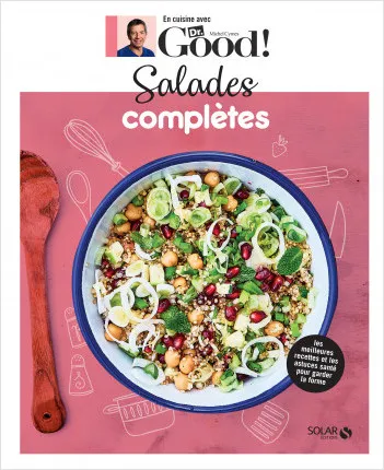 Livres Loisirs Gastronomie Cuisine En cuisine avec Dr. Good !, Salades complètes Michel Cymes, Carole Garnier