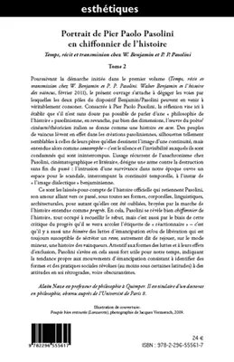 Portrait de Pier Paolo Pasolini en chiffonnier de l'histoire, Temps, récit et transmission chez W. Benjamin et P.P. Pasolini - (Tome 2)