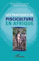 Les pratiques de pisciculture en Afrique