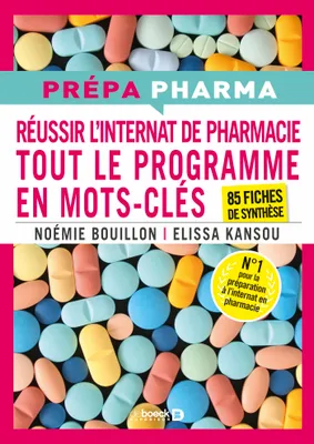 Internat de pharmacie - Tout le programme en mots-clés, 85 fiches de synthèse