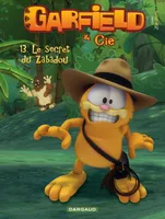 Garfield & Cie, 13, Garfield et Cie - Tome 13 - Le secret de Zabadou (13)