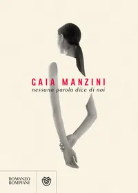 Livres Littérature en VO Italienne NESSUNA PAROLA DICE DI NOI Manzini Gaia
