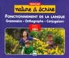 Nature à lire. Grammaire orthographe conjugaison, maîtrise de la langue, cycle des approfondissements, niveaux 2 & 3