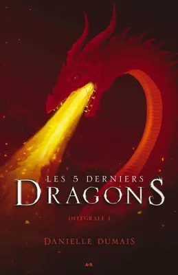 1, Les 5 derniers Dragons - Intégrale 1 - Tome 1 à 2