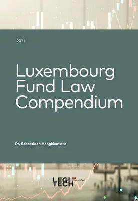 Luxembourg fund law compendium