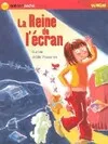 Livres Jeunesse de 6 à 12 ans Premières lectures La reine de l'écran Joëlle Passeron