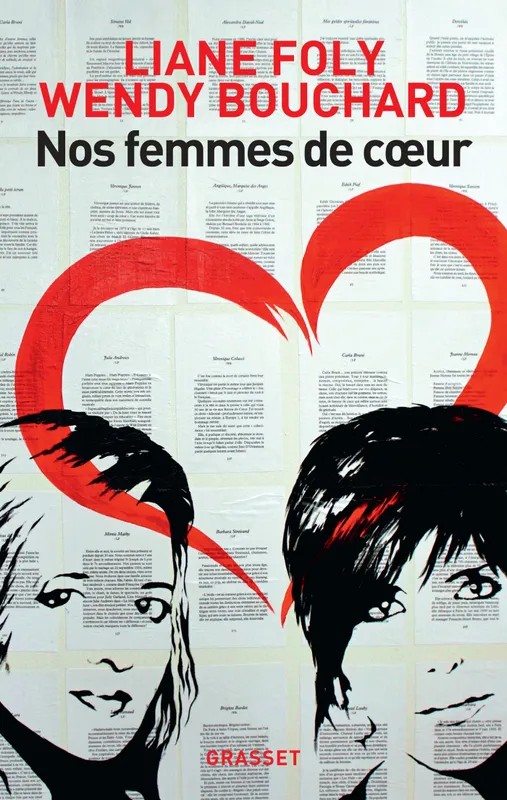 Livres Littérature et Essais littéraires Romans contemporains Francophones Nos femmes de coeur Liane Foly, Wendy BOUCHARD