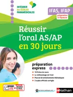 Réussir l'oral Aide-soignant-Auxiliaire puériculture en 30 jours - Préparation express (IEM) - 2019