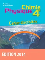Vento/Regaud Physique Chimie 4e 2014 Cahier d'activités élève