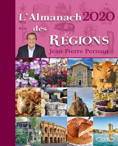 Livres Histoire et Géographie Histoire Histoire générale L'Almanach des régions 2020 Jean-Pierre Pernaut