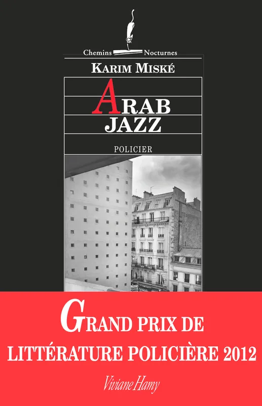 Livres Polar Policier et Romans d'espionnage Arab jazz, ARAB JAZZ Karim Miske