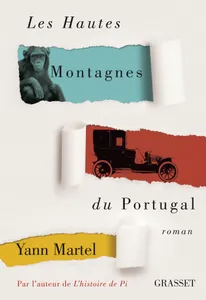 Les Hautes Montagnes du Portugal, roman - traduit de l'anglais (Canada) par Christophe Bernard