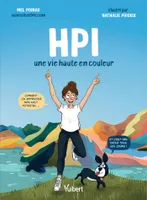 HPI: Une vie haute en couleur, Une vie haute en couleur