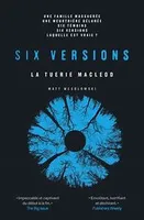 Six versions - Tome 2 La tuerie McLeod