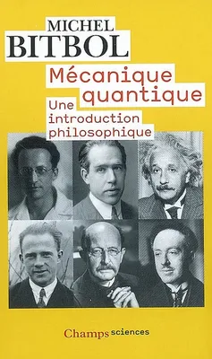 Mécanique quantique, Une introduction philosophique
