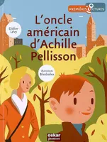 ONCLE AMERICAIN D'ACHILLE PELLISSON (L')