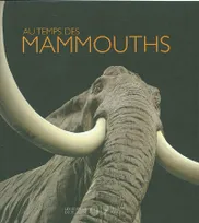 Au temps des mammouths