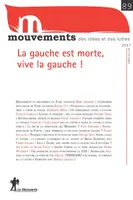 Revue Mouvements numéro 89 La gauche est morte, vive la gauche !