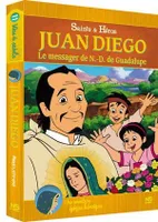 Juan Diego, le messager de Notre-Dame de Guadalupe - DVD