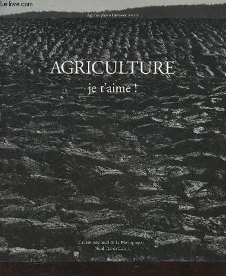 Agriculture je t'aime!, je t'aime !