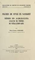 Figures de style en sanskrit : théorie des alaṃkāraśāstra, analyse de poèmes de Veṅkaṭādhvarin